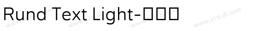 Rund Text Light字体转换